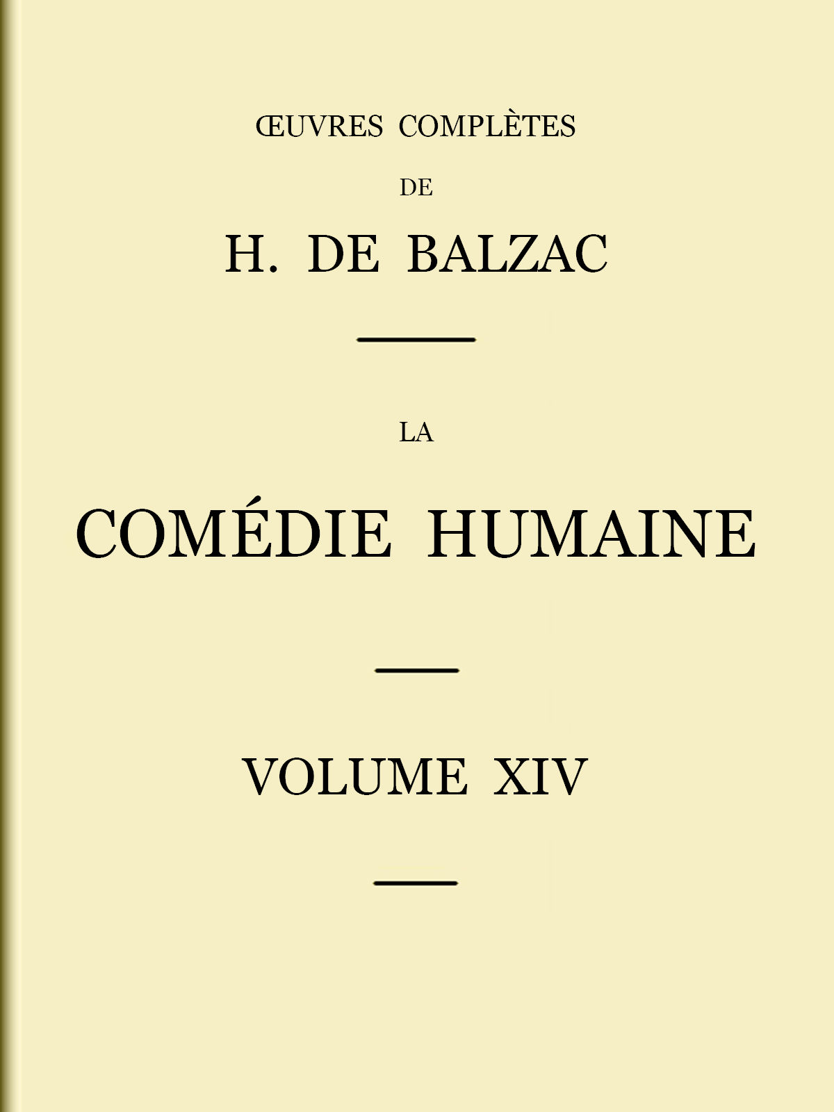 La Comédie humaine - Volume 14 La Comédie humaine - Volume 14