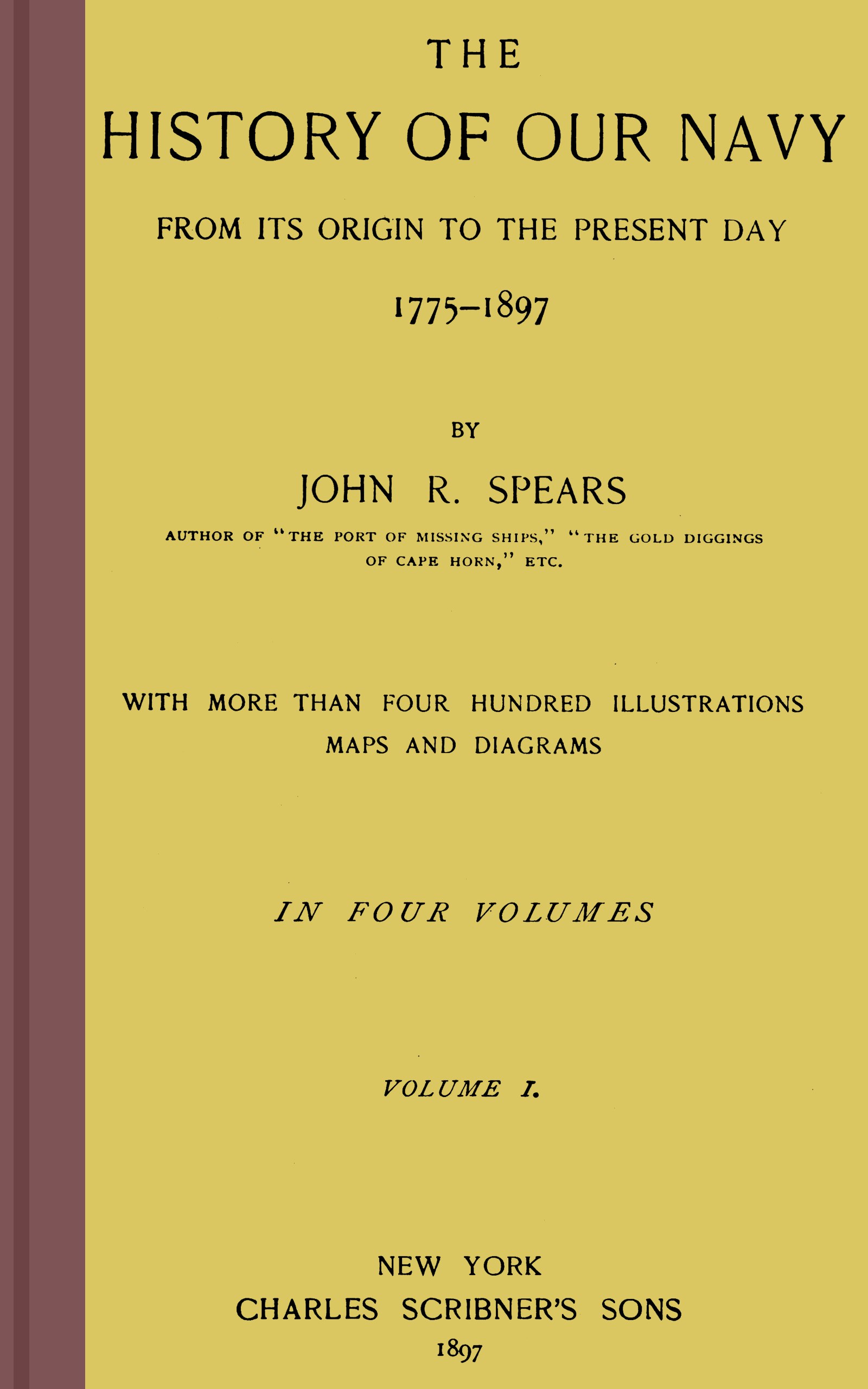 Deniz Kuvvetlerimizin Tarihi: Kökeninden Günümüze, 1775-1897, cilt 1 (4 ciltten)