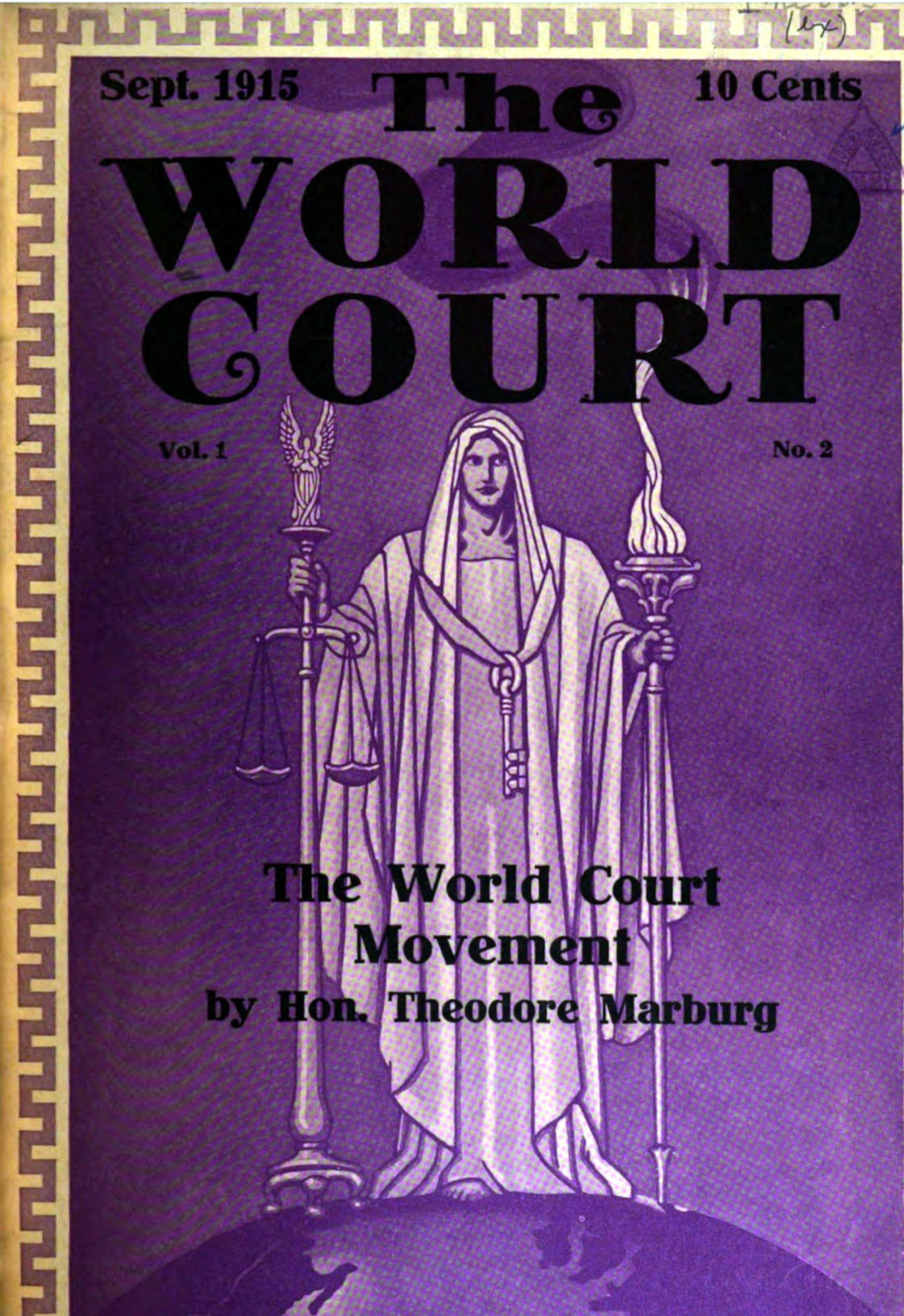 The World Court (Vol. I, No. 2, Sept. 1915) The World Court (Vol. I, No. 2, Sept. 1915)
