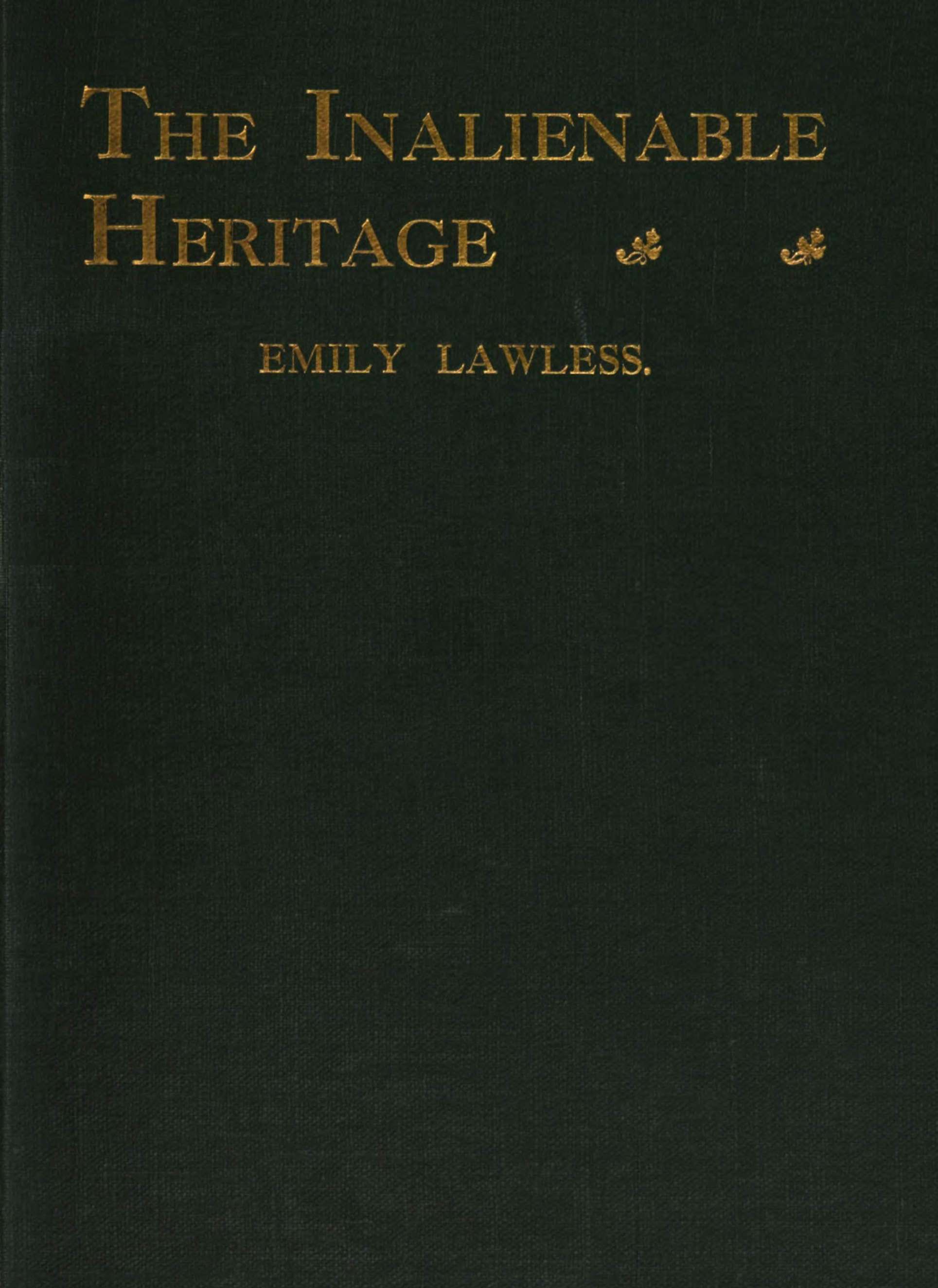 The inalienable heritage, and other poems The inalienable heritage, and other poems