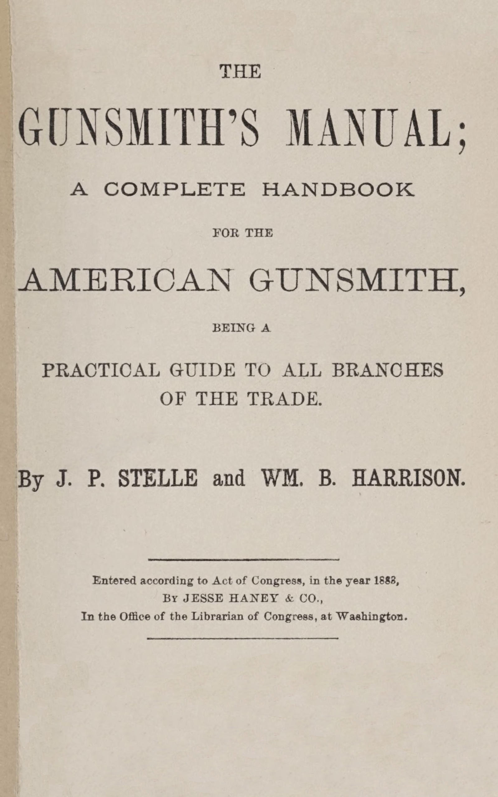 The gunsmith's manual The gunsmith's manual