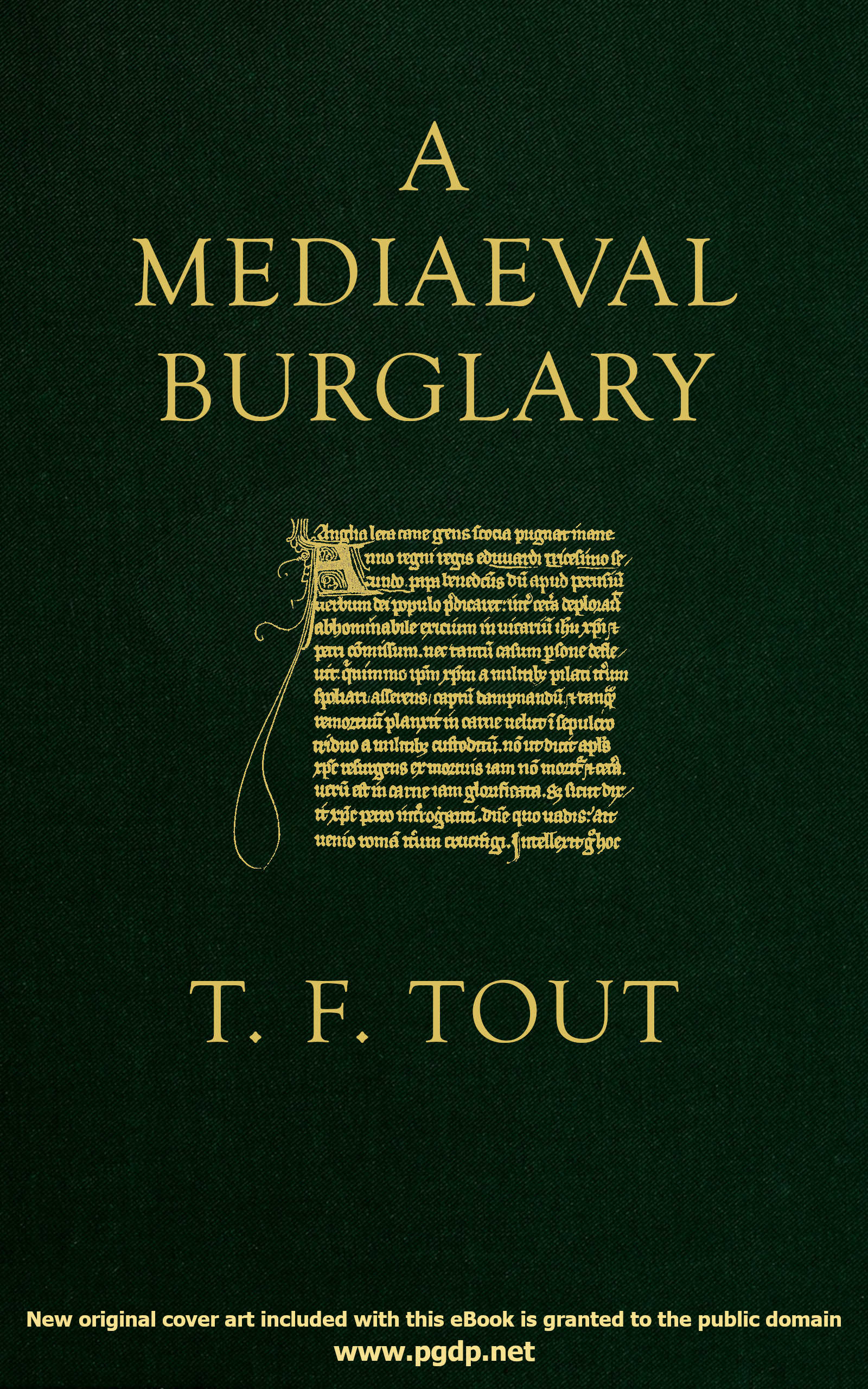 A mediaeval burglary A mediaeval burglary